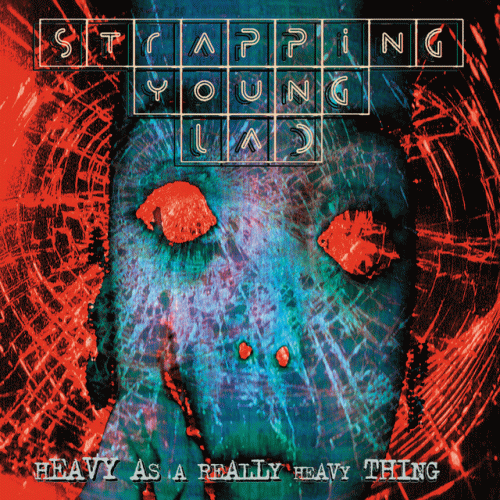 Strapping Young Lad Heavy as a Really Heavy Thing (Album) Spirit of