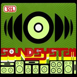 311 : Soundsystem