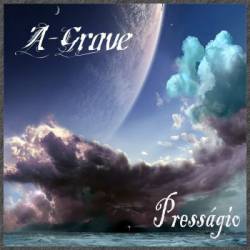 A-Grave : Presságio
