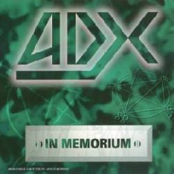 ADX : In Memorium
