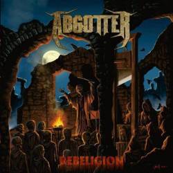 Abgotter : Rebeligion