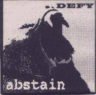 Abstain : Defy