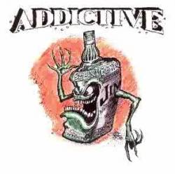 Addictive : Compilation