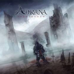 Adrana : Foreshadow