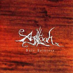 Agalloch : Pale Folklore