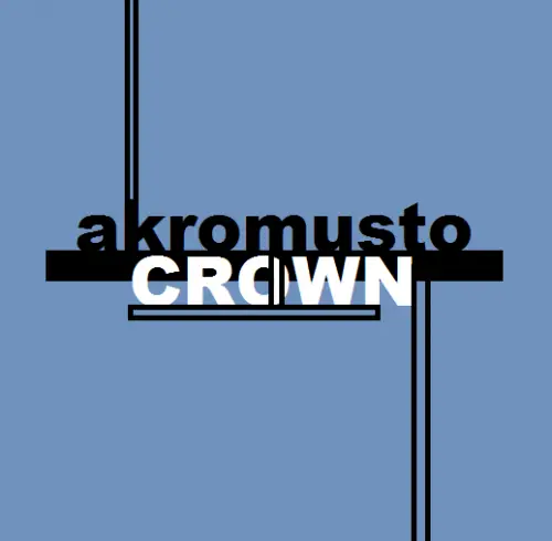 Akromusto : Crown
