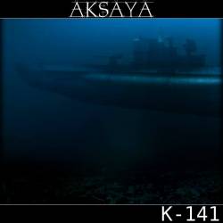 Aksaya : K-141