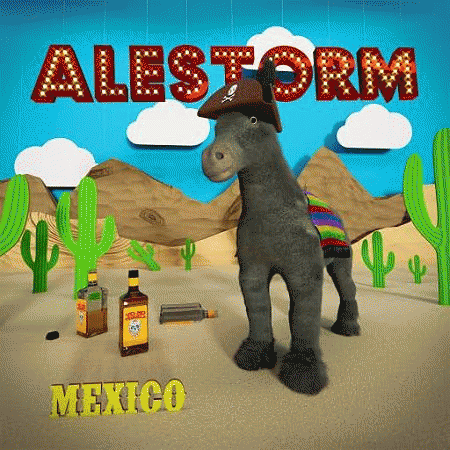 Alestorm : Mexico