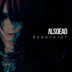Alsdead : Separator