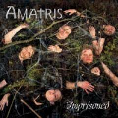 Amatris : Imprisoned