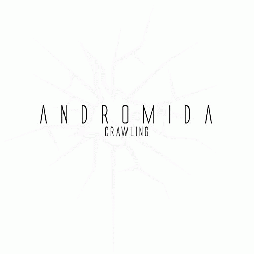 Andromida : Crawling