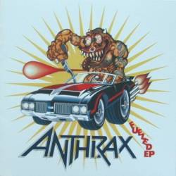 Anthrax : Fueled