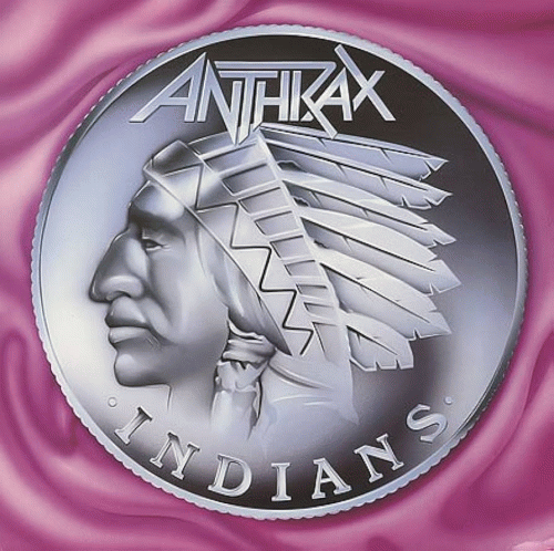 Anthrax : Indians