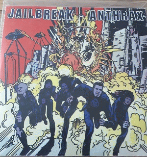 Anthrax : Jailbreak