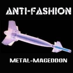 Anti-Fashion : Metal-Maggedon