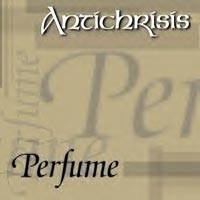 Antichrisis : Perfume
