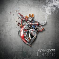 Anuryzm : Humanoid
