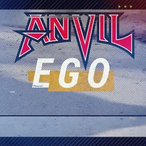 Anvil : Ego
