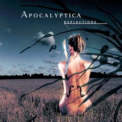 Apocalyptica : Reflections