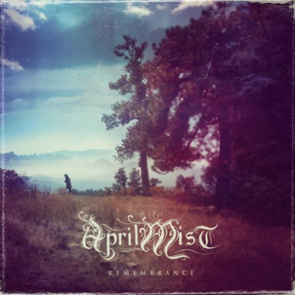 Aprilmist : Remembrance