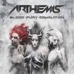Arthemis : Blood-Fury-Domination