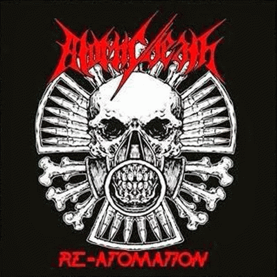 Atomicdeath : Re-Atomation