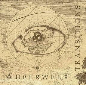 Ausserwelt : Transitions