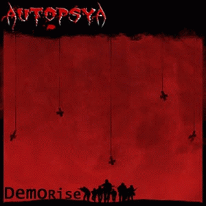 Autopsya : DemoRise!!! Autopsya : DemoRise!!!