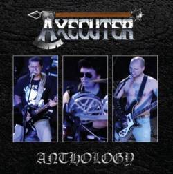 Axecuter : Anthology