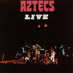 Aztecs : Live