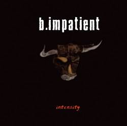 B-Impatient : Intensity