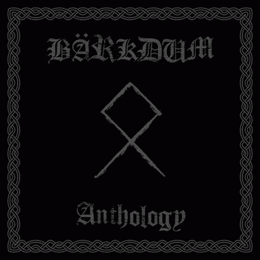 Bärkdum : Anthology