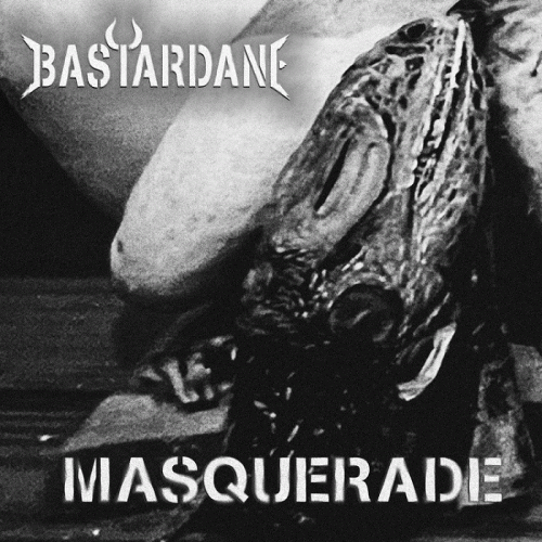 Bastardane : Masquerade