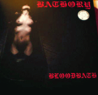 Bathory : Bloodbath