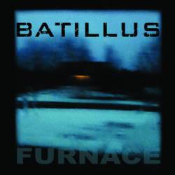 Batillus : Furnace