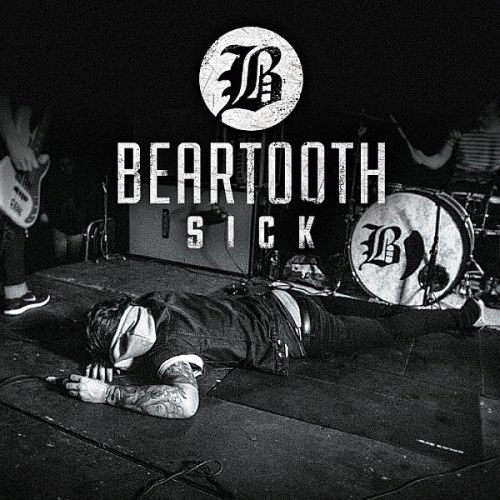 Beartooth : Sick