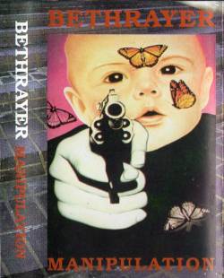 Bethrayer : Manipulation Bethrayer : Manipulation