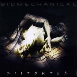 Biomechanical : Distorted