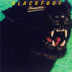 Blackfoot : Tomcattin’