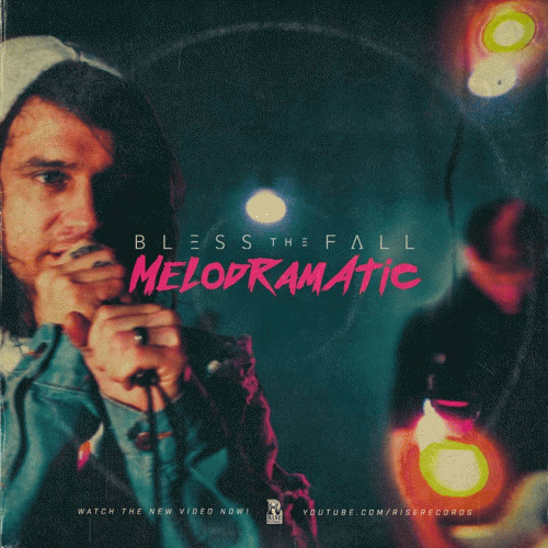 Blessthefall : Melodramatic