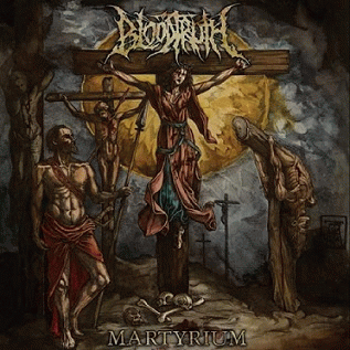 Bloodtruth : Martyrium