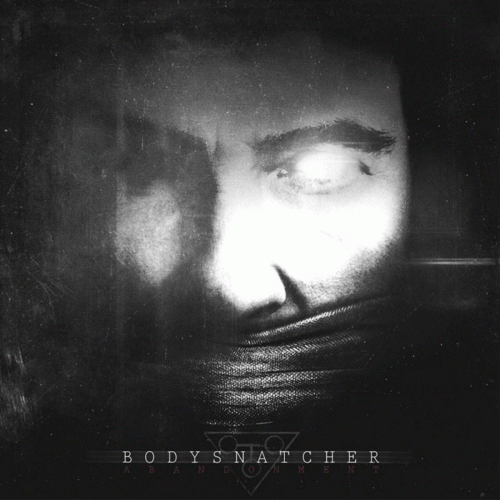 Bodysnatcher : Abandonment