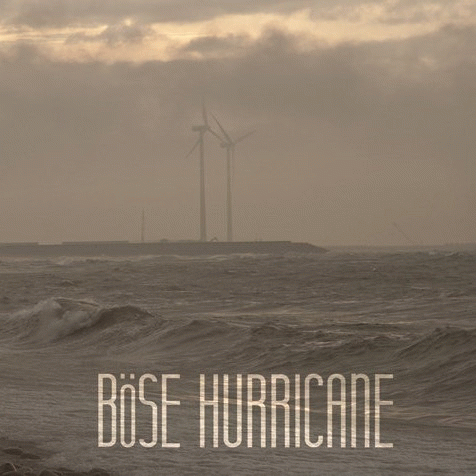 Böse : Hurricane