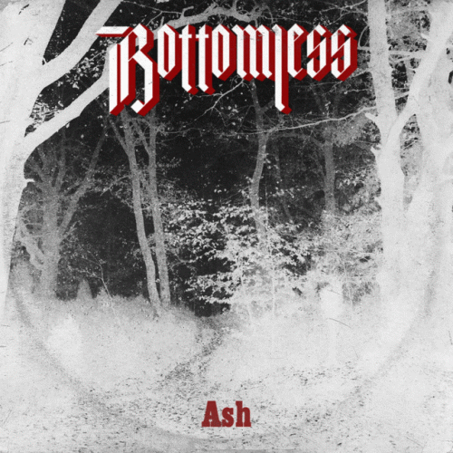 Bottomless : Ash