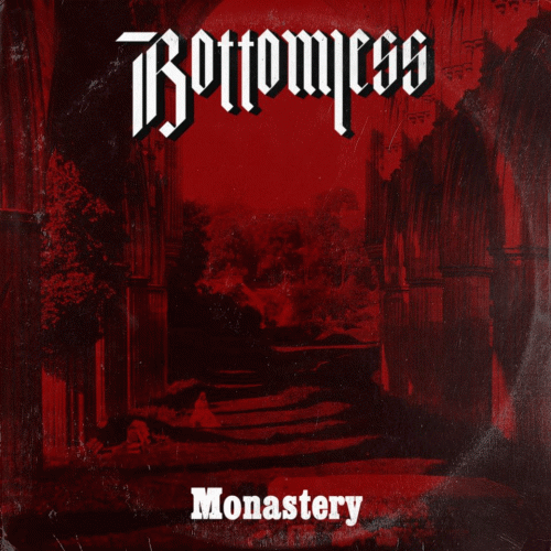 Bottomless : Monastery