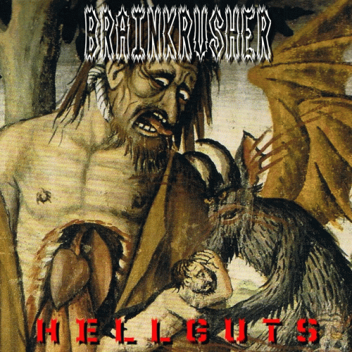 Brainkrusher : Hellguts
