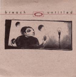 Breach : Untitled