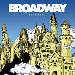 Broadway : Kingdoms