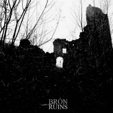 Bròn : Ruins