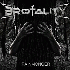 Brotality : Painmonger